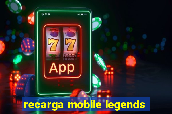 recarga mobile legends